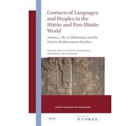 Contacts of Languages and Peoples in the Hittite and Post-Hittite World: Volume 2, The 1st Millennium and the Eastern Mediterranean Interface: 11
