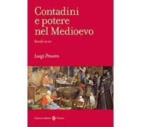 Contadini e potere nel Medioevo. Secoli IX-XV