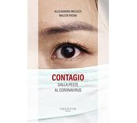 Contagio. Dalla peste al coronavirus
