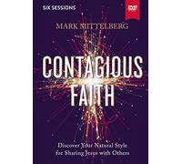 Contagious Faith: Discover Your Natural Style for Sharing Jesus With Others
