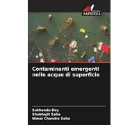 Contaminanti emergenti nelle acque di superficie