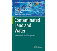 Contaminated Land and Water: Remediation and Management