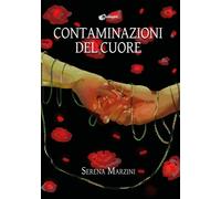 Contaminazioni del cuore - 2026 - Dialoghi (Contaminazioni)