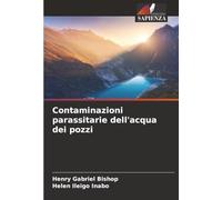 Contaminazioni parassitarie dell'acqua dei pozzi