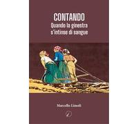 Libri Marcello Limoli - Contando. Quando La Ginestra S'intinse Di Sangue