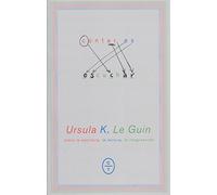 Contar es escuchar : sobre la escritura, la lectura, la imaginación