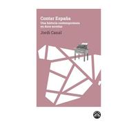 Contar España: Una historia contemporánea en doce novelas