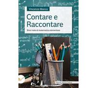 Contare e raccontare. Brevi note di matematica elementare