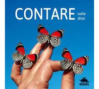 Contare sulle dita. Ediz. a colori