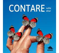 Contare sulle dita. Ediz. a colori