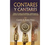 CONTARES Y CANTARES: Entre el canto y la palabra: explorando la esencia narrativa en el vallenato tradicional