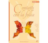 Contatti con la follia