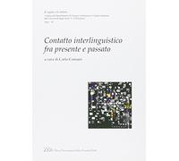 Contatto interlinguistico fra presente e passato