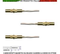Contatto Magnetico Miniatura 3 P.zi Incasso Ottone Antifurto Infissi non Ferrosi