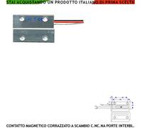 CONTATTO MAGNETICO SCAMBIO C.NC.NA PORTA INTERBLOCCATA INFISSO METALLICO SICUREZ