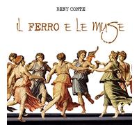Il Ferro E Le Muse - Conte, Beny (Audio cd)