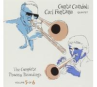 Conte Candoli & Carl Fontana - The Complete Phoenix Recording Vol.5