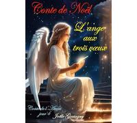 Conte de Noël: L'ange aux trois voeux: 4