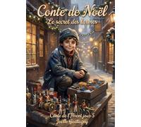 Conte de Noël: Le secret des larmes: 5