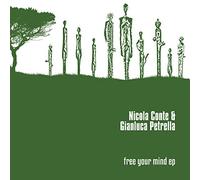 Conte Nicola & Petrella Gianluca - Free Your Mind (Ep)
