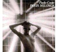 Conte Paolo - Paris Milonga-Dischi D'oro