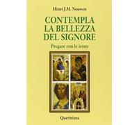 Contempla la bellezza del Signore. Pregare con le icone