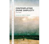 Contemplating Divine Simplicity: Five Views