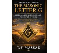 Contemplations on Case's The Masonic Letter G