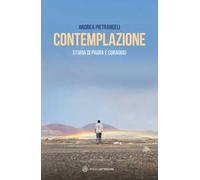Contemplazione. Storia di paura e coraggio