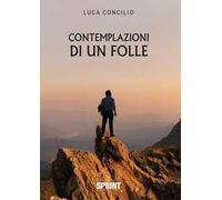 Contemplazioni di un folle