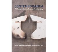 Contemporanea: A Glossary for the Twenty-First Century