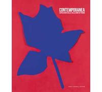 Contemporanea. Capolavori dalle collezioni di Parma. Ediz. illustrata