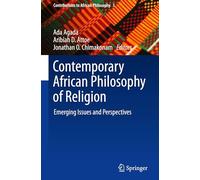 Contemporary African Philosophy of Religion: Emerging Issues and Perspectives: 1