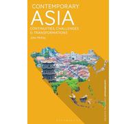 Contemporary Asia: Continuities, Challenges and Transformations