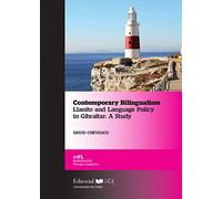 Contemporary Bilingualism Llanito and Language Policy in Gibraltar: A Study: 13