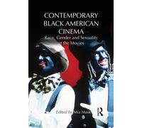 Contemporary Black American Cinema - Mia Mask - ROUTLEDGE, 2014