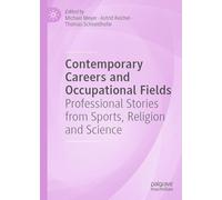 Contemporary Careers and Occupational Fields: Professional Stories from Sports, Religion and Science
