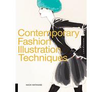 Contemporary Fashion Illustration Techniques