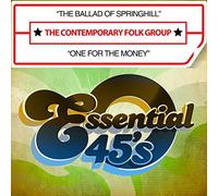 Contemporary Folk Group - The Ballad Of Springhill / One For The Money