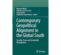 Contemporary Geopolitical Alignment in the Global South: Security, Peace and Sustainable Development