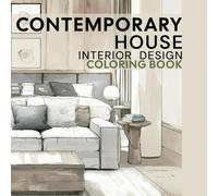 Contemporary House Interior Design Coloring Book: 49 scenes of interior design coloring page