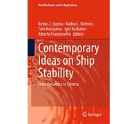 Contemporary Ideas on Ship Stability: From Dynamics to Criteria: 134