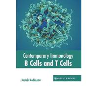 Contemporary Immunology: B Cells and T Cells (Copertina rigida)