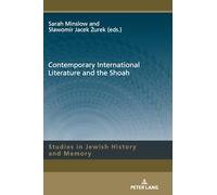 Contemporary International Literature and the Shoah: 19