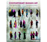 Contemporary Iranian Art: New Perspectives