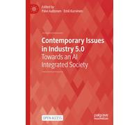 Contemporary Issues in Industry 5.0: Towards an AI Integrated Society