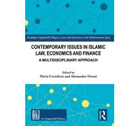 Contemporary issues in Islamic law, economics and finance. A multidiscipli...