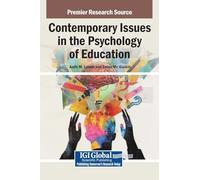 Contemporary Issues in the Psychology of Education