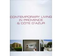 Contemporary Living in Provence & Cote D'Azur