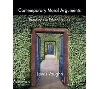 Lewis Vaughn Contemporary Moral Arguments (Tascabile)